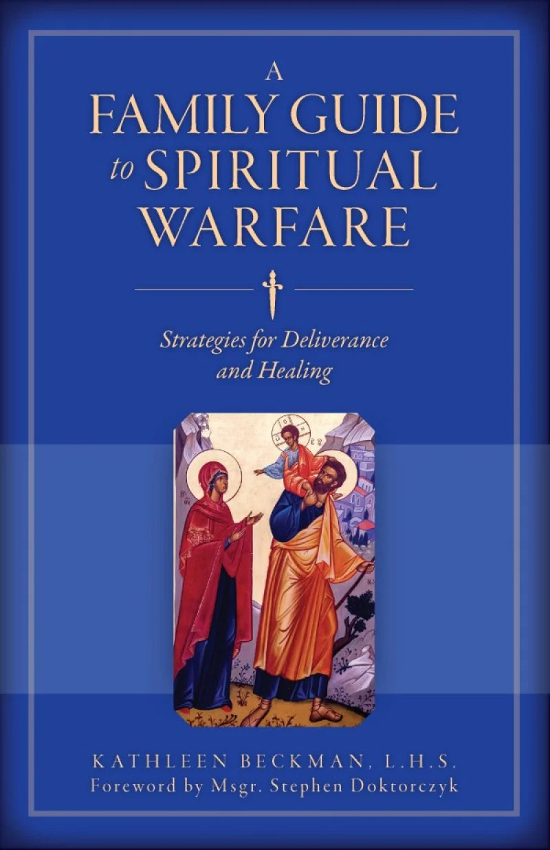 Family’s Guide to Spiritual Warfare