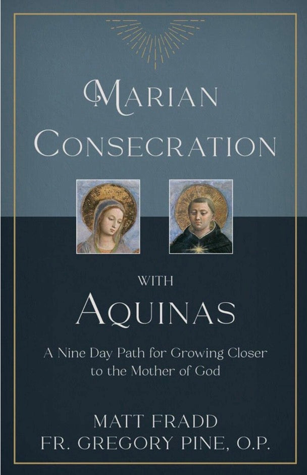 Marian Consecration with Aquinas