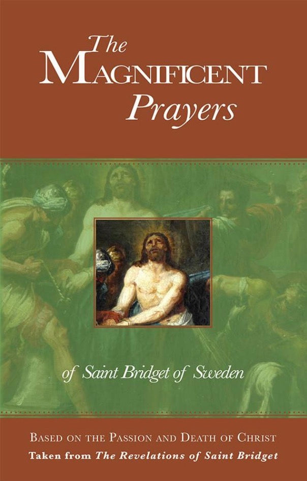 Book cover of 'The Magnificent Prayers of Saint Bridget of Sweden' with a depiction of Jesus on a green and brown background.