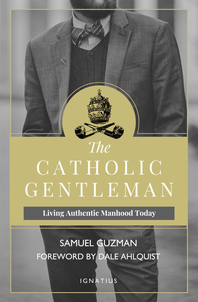 Book cover of 'The Catholic Gentleman' with a man in formal attire and Ignatius logo.