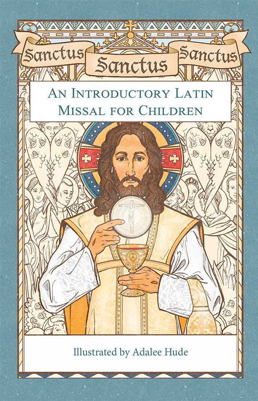 Book cover of 'An Introductory Latin Missal for Children' with an illustration of a religious figure holding a chalice.