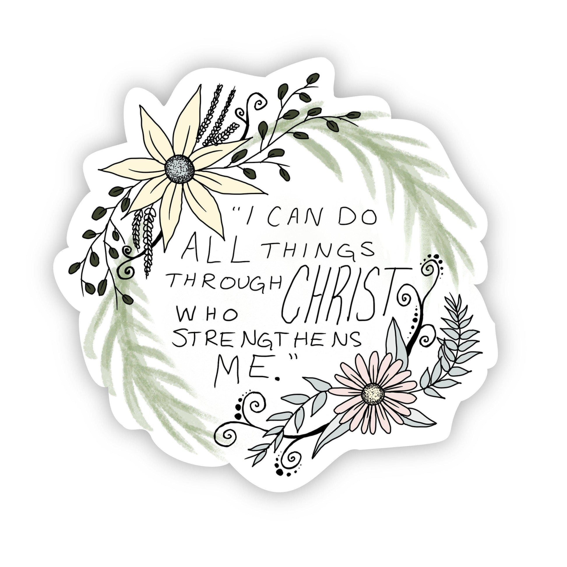 Decorative sticker with floral design and motivational quote on a white background