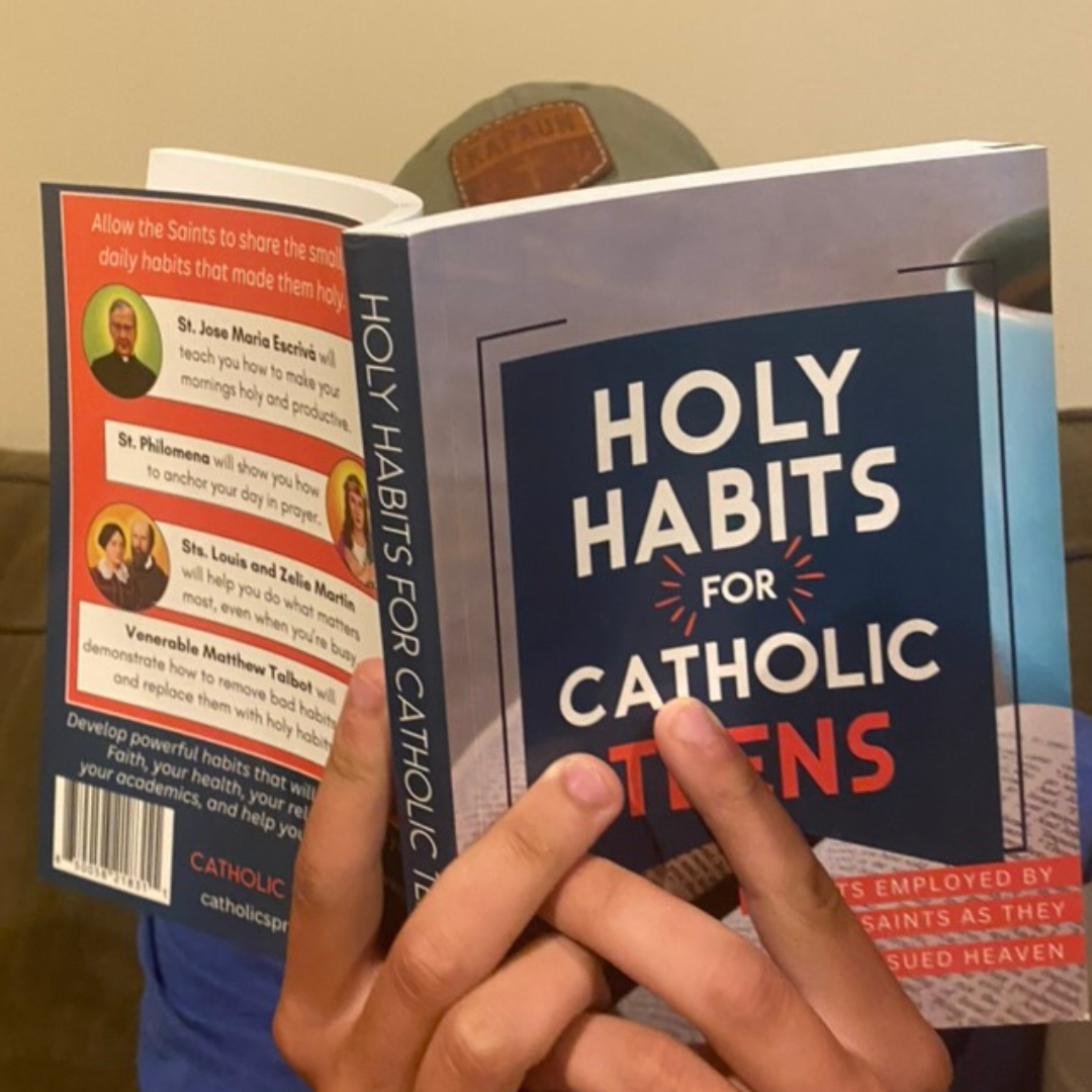 Holy Habits for Catholic Teens