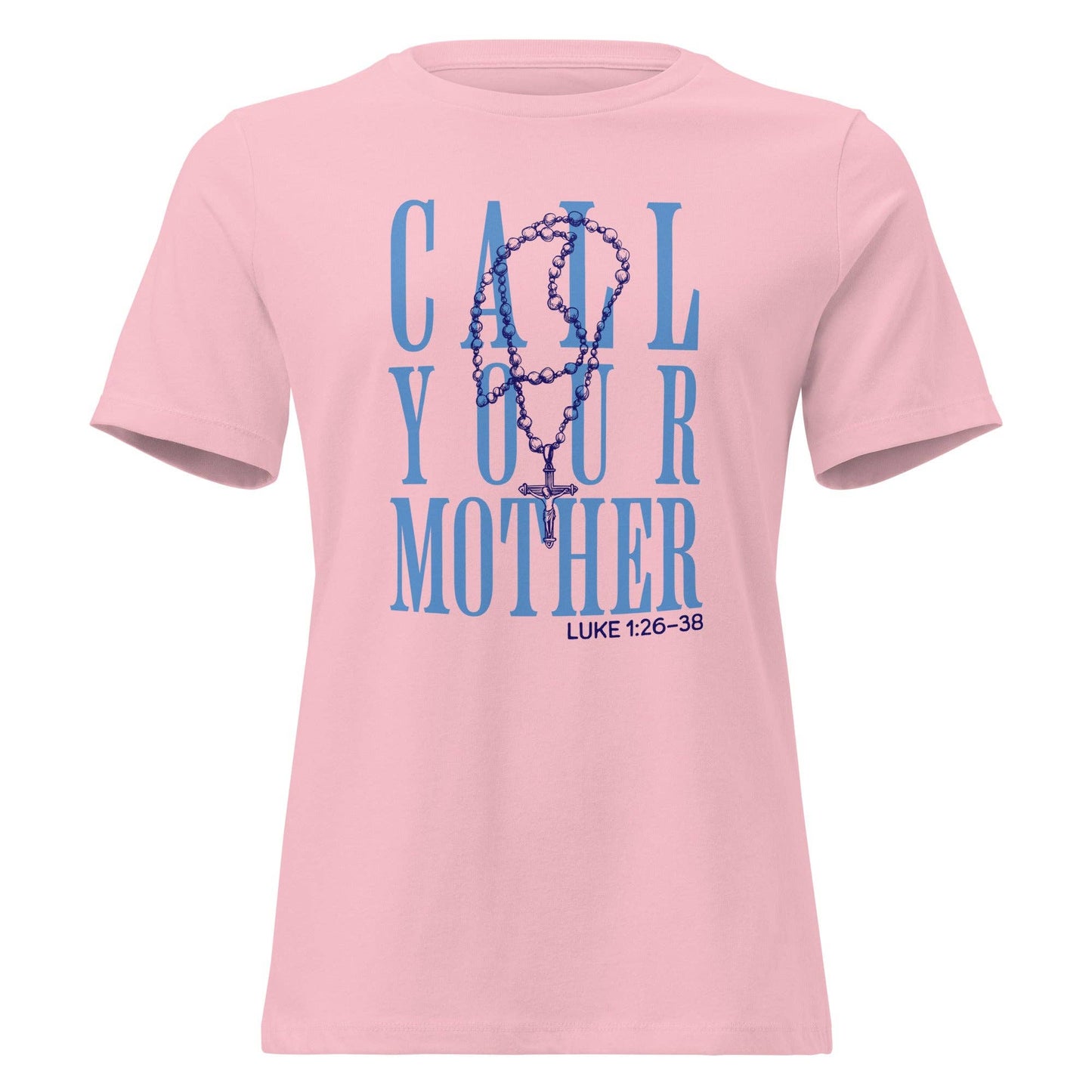 Call Your Mother - Ladies Tee