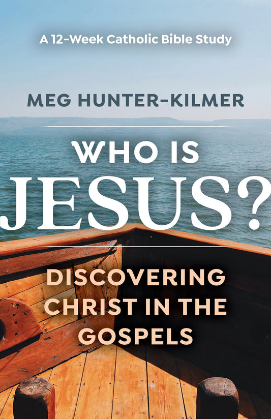 Book cover for 'Who Is Jesus? Discovering Christ in the Gospels' by Meg Hunter-Kilmer, featuring a wooden boat on blue water with large white title text.