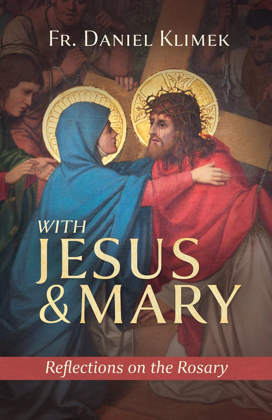 With Jesus and Mary