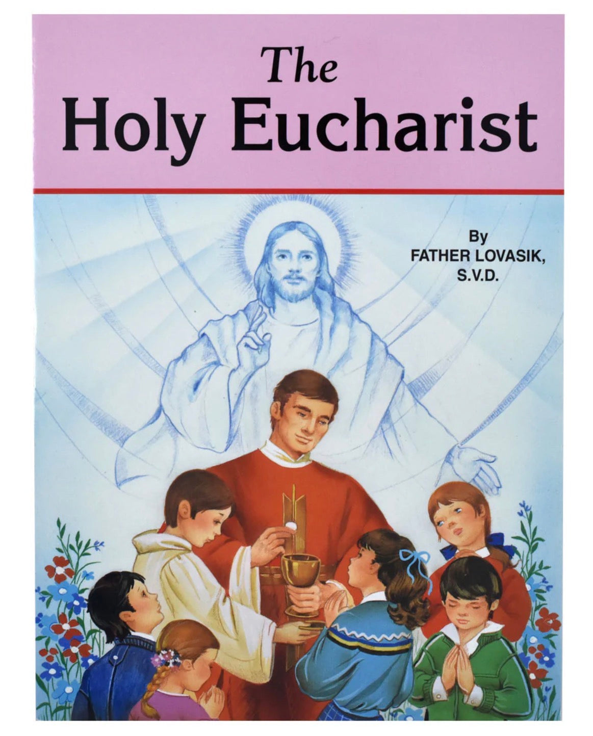 The Holy Eucharist