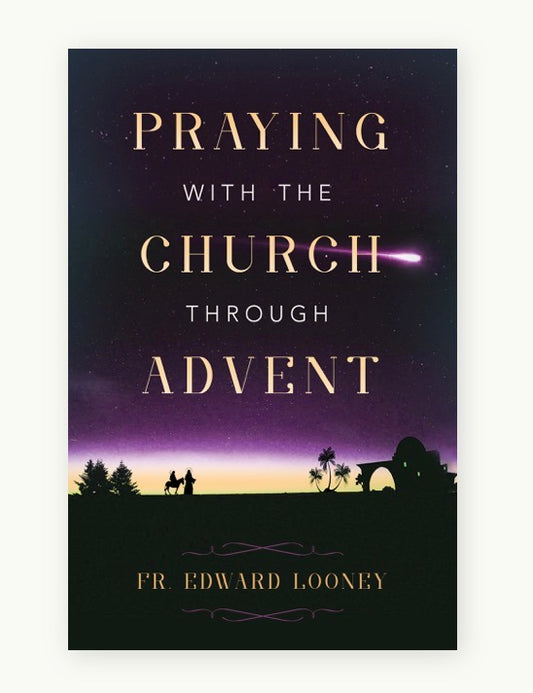 Praying with the Church through Advent