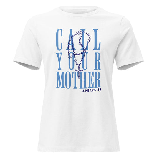 Call Your Mother - Ladies Tee