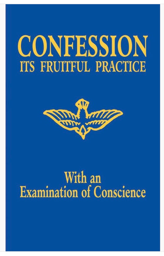 Confession: It's Fruitful Practice