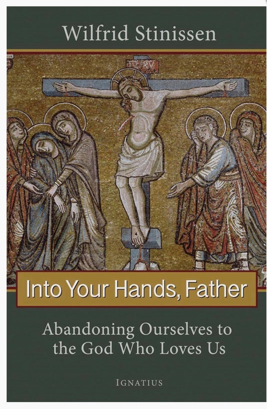 Into Your Hands Father