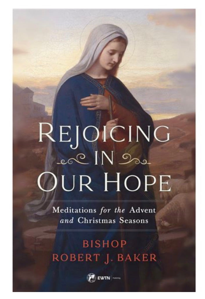 Rejoicing in Our Hope