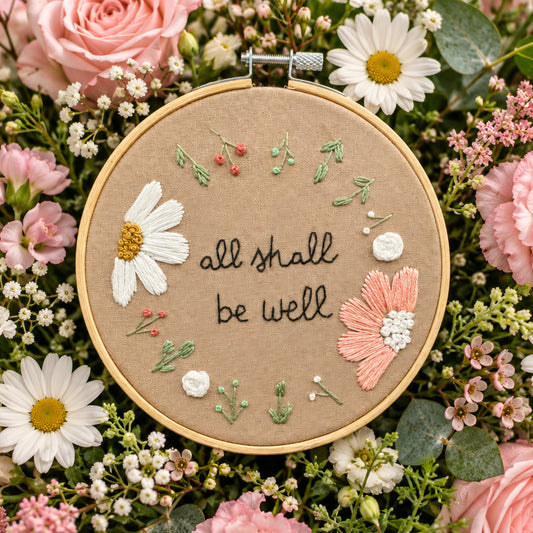 All Shall Be Well Embroidery