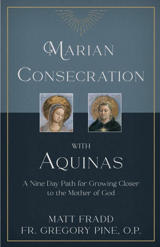 Marian Consecration with Aquinas
