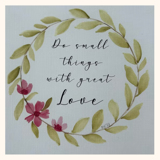 Product listing for 'Do small things with great love' print