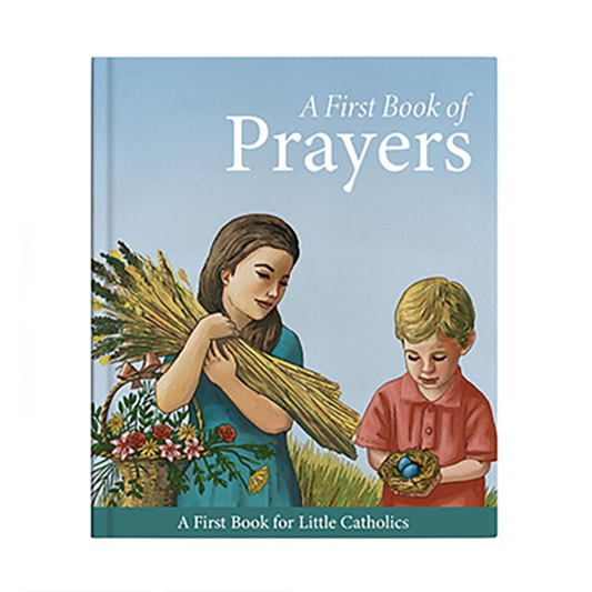Book cover of 'A First Book of Prayers' for Little Catholics 