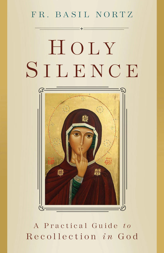 Book cover of 'Holy Silence' by Fr. Basil Nortz with a religious icon on a beige background.
