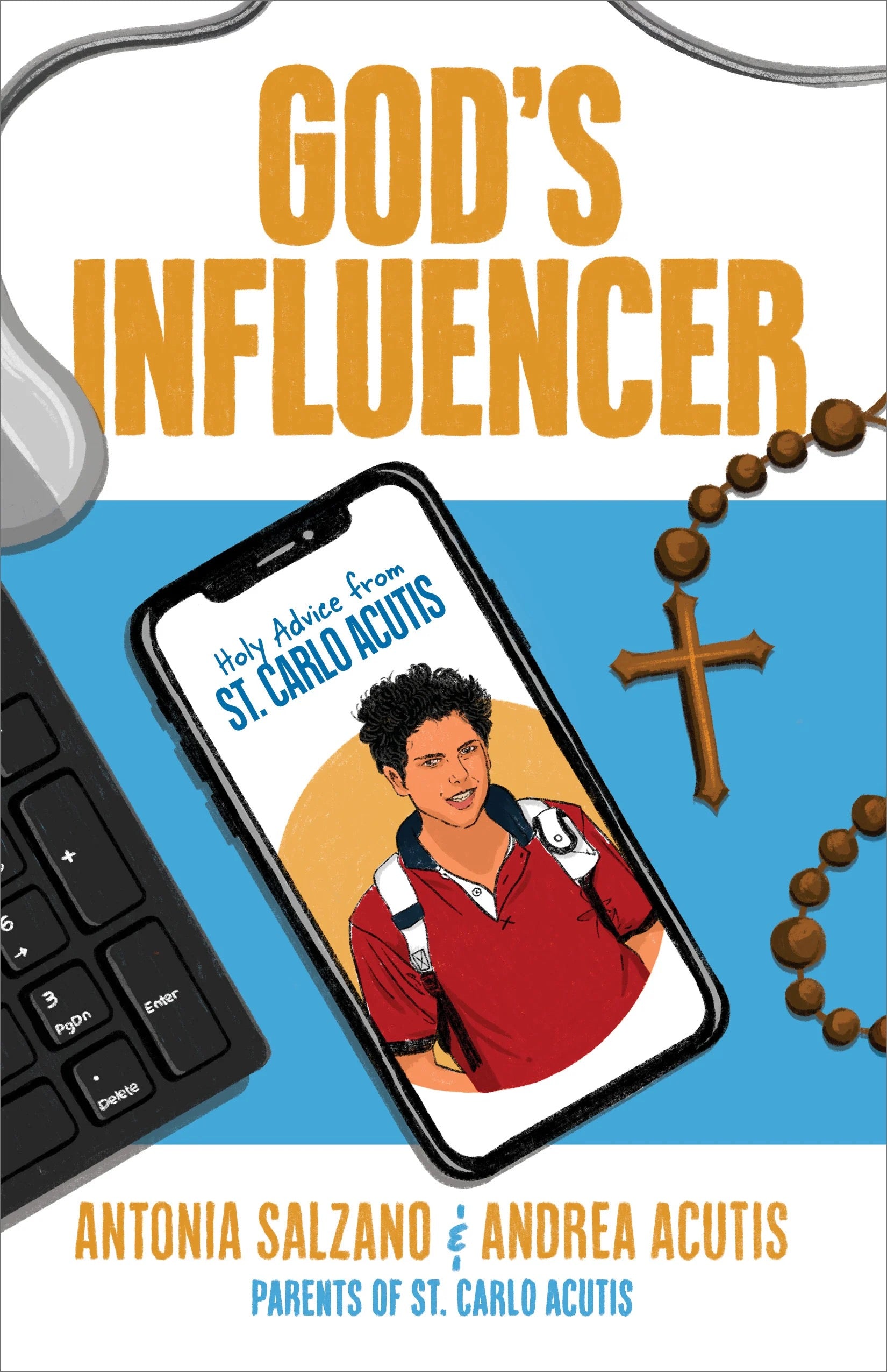 Book cover of 'God's Influencer' with a smartphone, keyboard, and rosary on a white background.