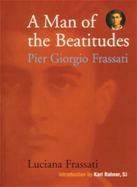 Book cover of 'A Man of the Beatitudes' by Luciana Frassati with a red background and portrait.