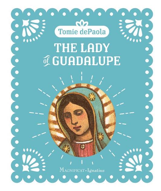 Book cover of 'The Lady of Guadalupe' with a decorative border and illustration of a religious figure.