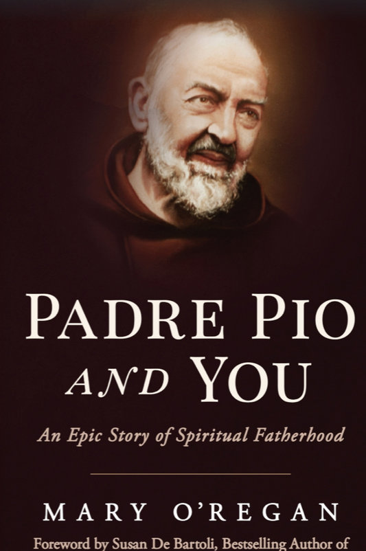 Padre Pio and You