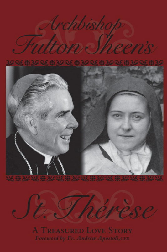 Archbishop Fulton Sheen's St. Therese