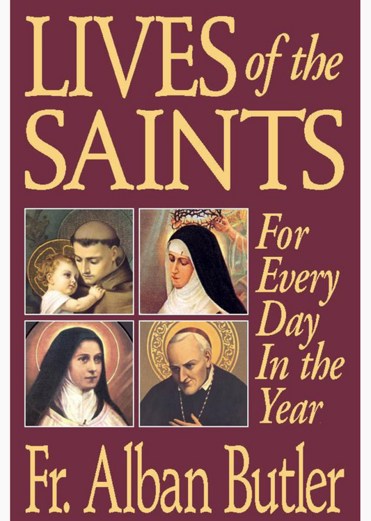 Lives of the Saints for Everyday of the Year