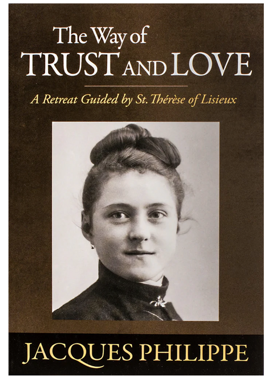 The Way of Trust and Love