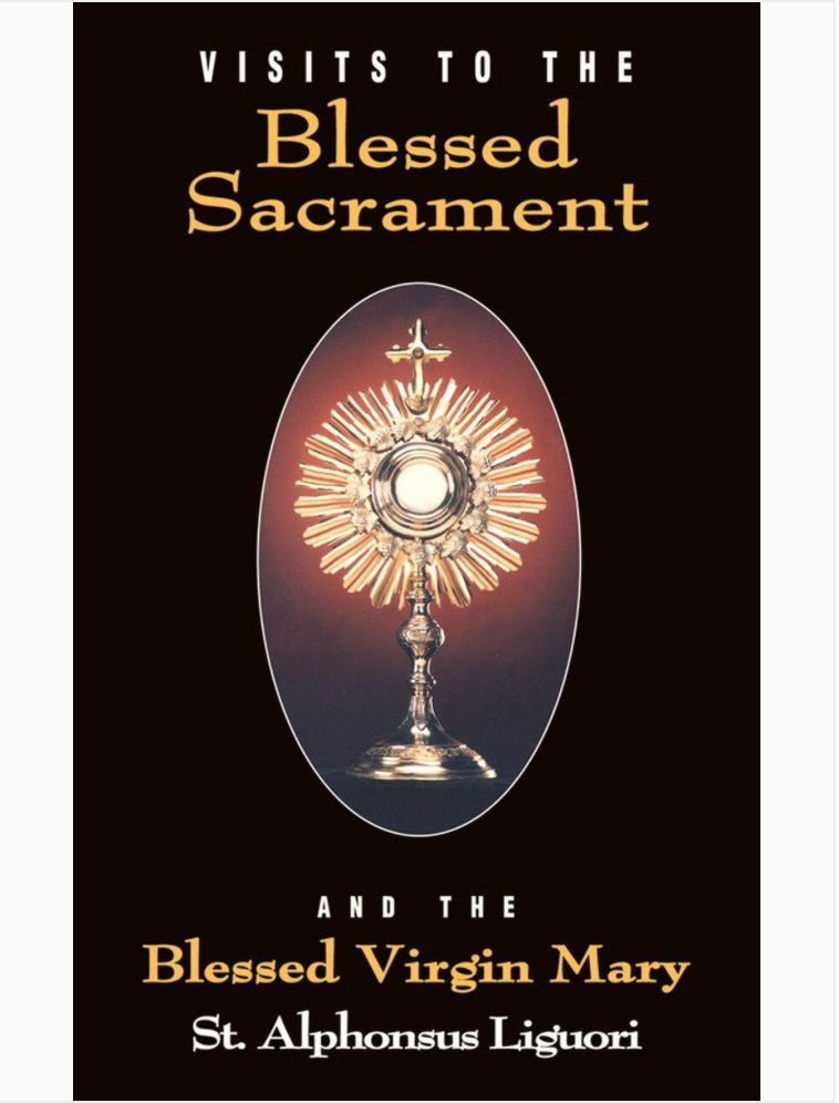 Book cover of 'Visits to the Blessed Sacrament and the Blessed Virgin Mary' by St. Alphonsus Liguori with a black background and central image of a religious icon.