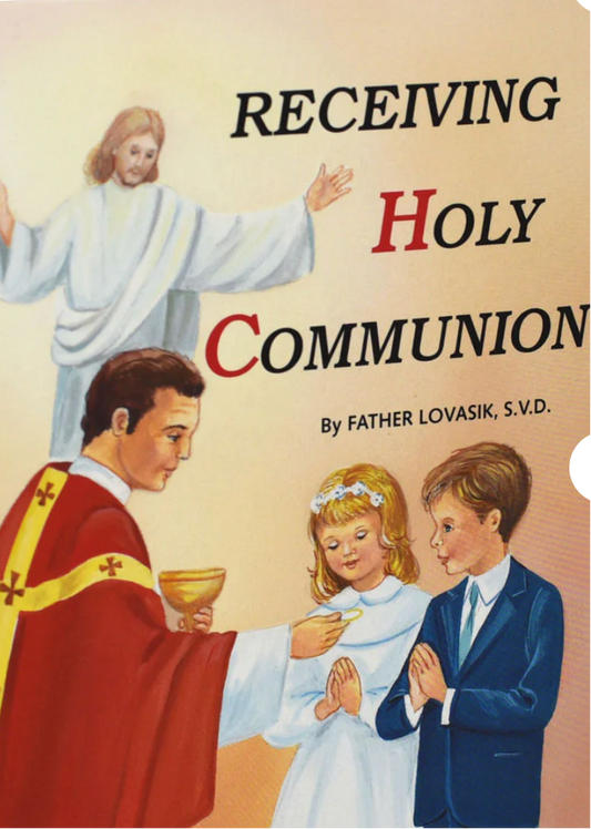 Book cover of 'Receiving Holy Communion' by Father Lovasik, S.V.D., featuring a religious illustration.