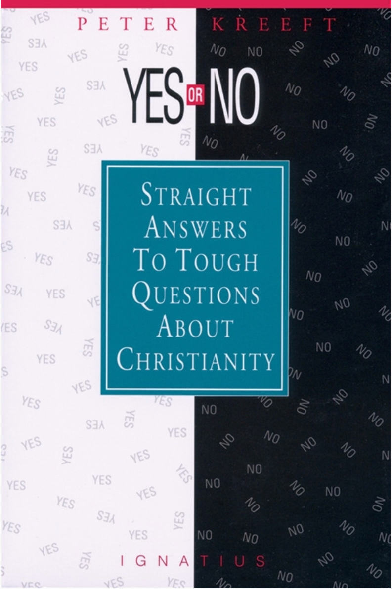 Book cover of 'Yes or No: Straight Answers to Tough Questions About Christianity' by Peter Kreeft with a black and white background.