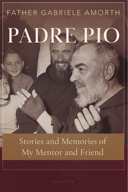 Book cover of 'Padre Pio: Stories and Memories of My Mentor and Friend' by Father Gabriele Amorth, featuring a photograph of Padre Pio with children.