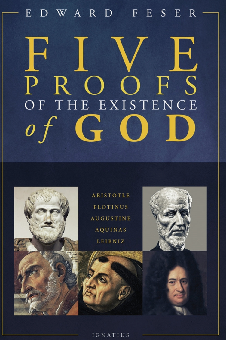 Book cover of 'Five Proofs of the Existence of God' by Edward Feser with images of philosophers on a blue background.