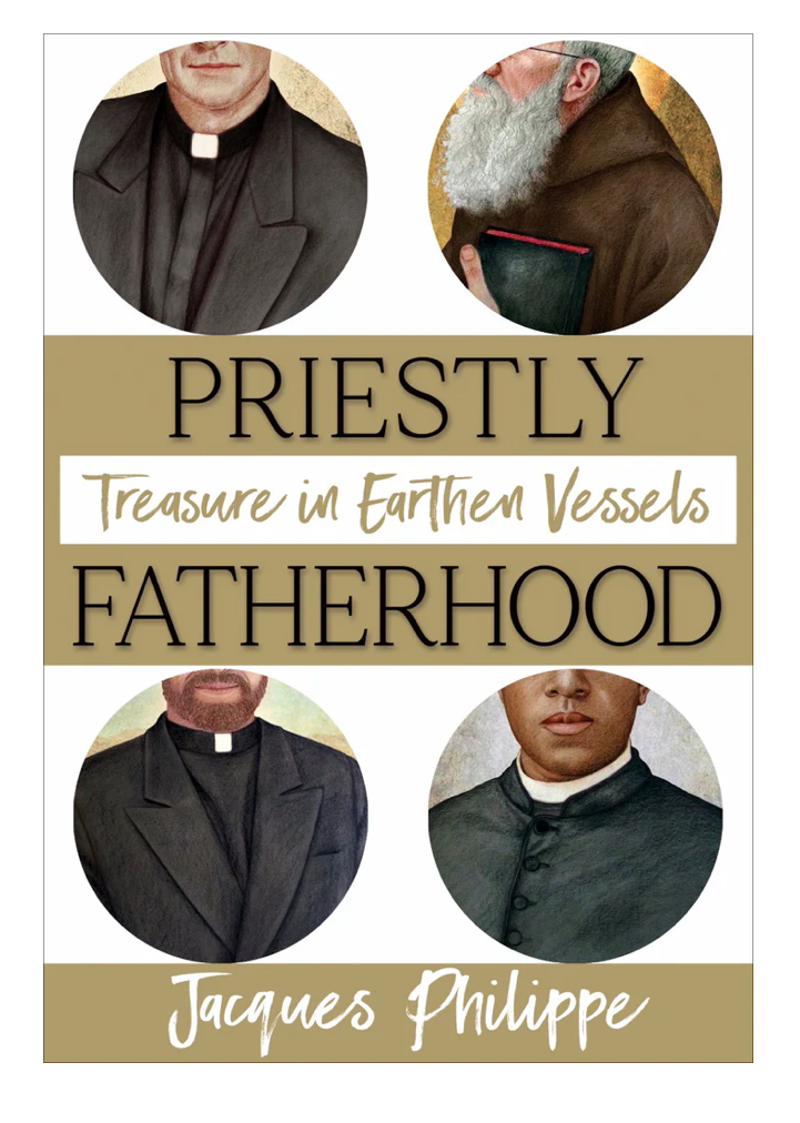 Priestly Fatherhood: Treasure in Earthen Vessels