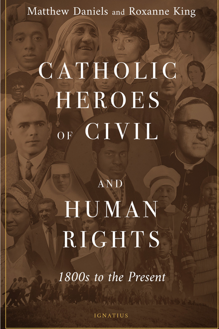 Catholic Heroes of Civil and Human Rights