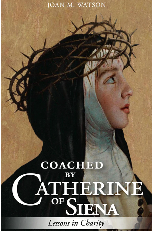 Coached by Catherine of Siena
