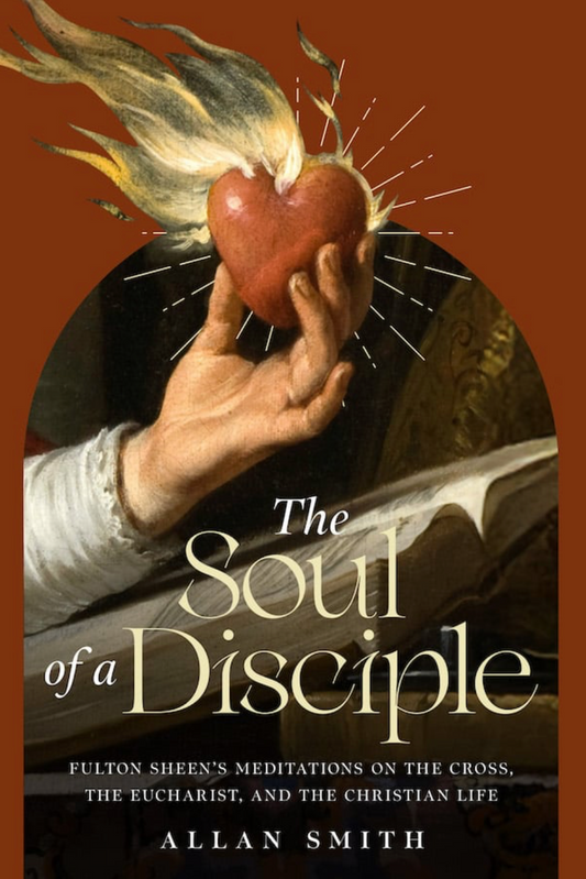 The Soul of the Disciple