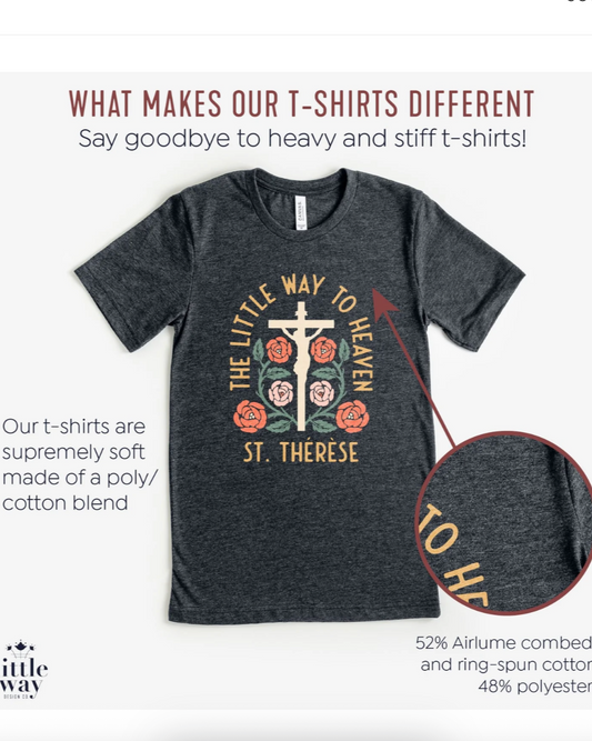 St. Therese Little Way Catholic T-shirt